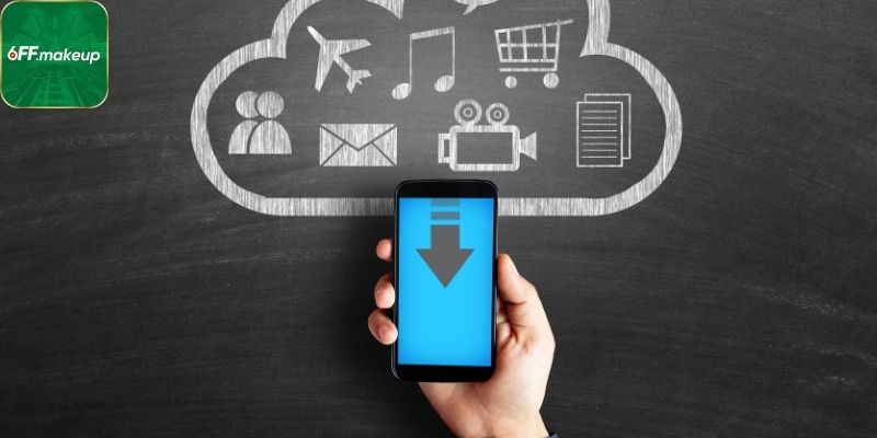 Hướng dẫn tải app 6FF trên điện thoại Android